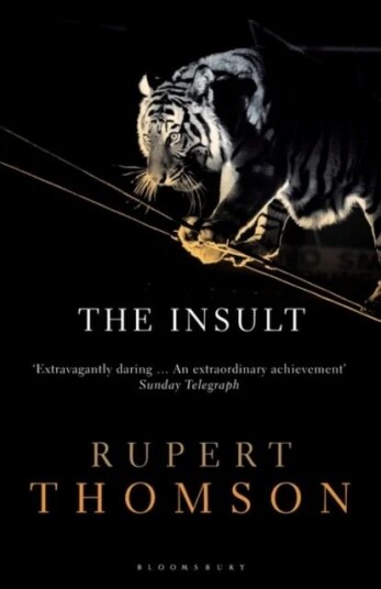 The Insult Av Rupert Thomson