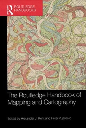 The Routledge Handbook of Mapping and Cartography