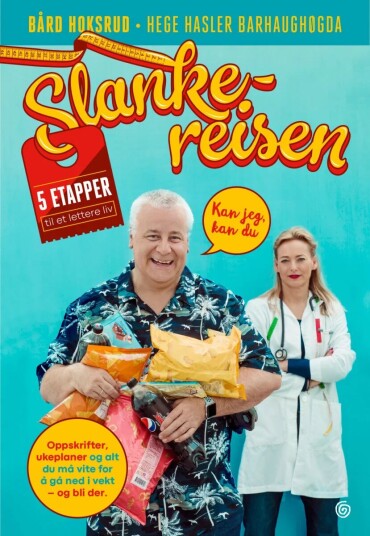 Slankereisen Av Hege Hasler Barhaughøgda, Bård Hoksrud
