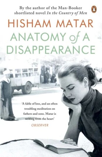 Anatomy Of A Disappearance Av Hisham Matar