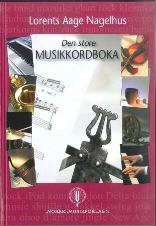 Den Store Musikkordboka Av Lorents Aage Nagelhus