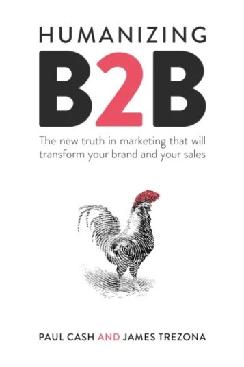 Humanizing B2b Av Paul Cash, James Trezona Humanizing B2b Av Paul Cash, James Trezona