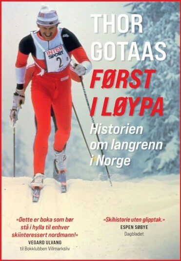 Først I Løypa Av Thor Gotaas Først I Løypa Av Thor Gotaas