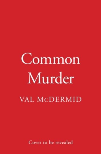 Common Murder Common Murder