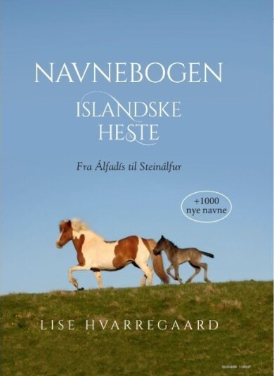 Navnebok Islandske Hester | Lise Hvarregaard | Språk: Dansk