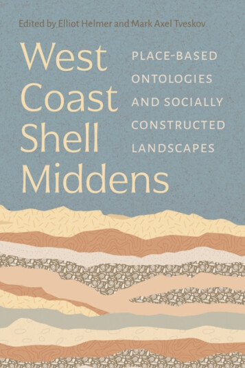 West Coast Shell Middens  PlaceBased Ontologies and Socially Constructed Landscapes