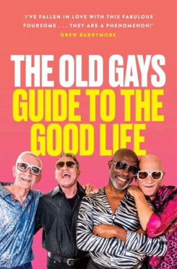 The Old Gays' Guide To The Good Life Av Mick Peterson, Bill Lyons, Robert Reeves, Jessay Martin