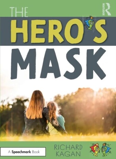 The Hero¿s Mask Av Richard Ph.D. (Author Sc Usa) Kagan