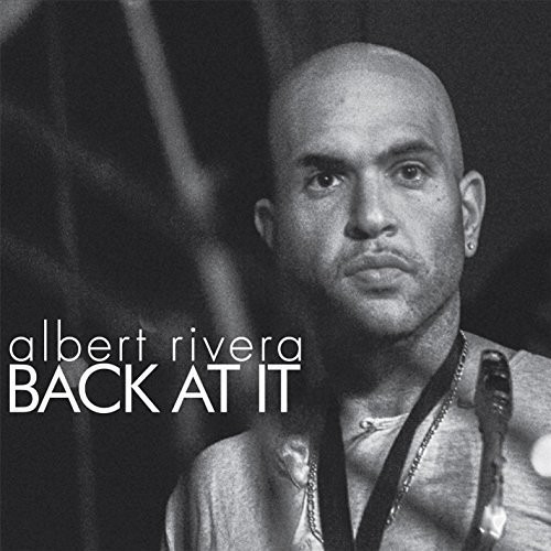 Albert Rivera Back At It CD