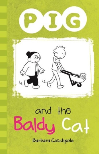 Pig And The Baldy Cat Av Catchpole Barbara