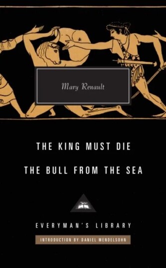 The King Must Die / The Bull From The Sea Av Mary Renault