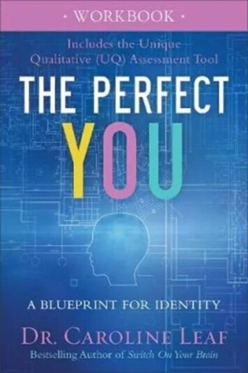The Perfect You Workbook ¿ A Blueprint For Identity Av Dr. Caroline Leaf