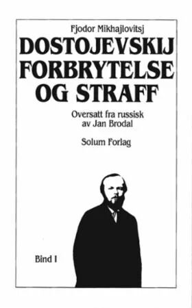 Forbrytelse Og Straff 1. Bd. 24 Av Fjodor M. Dostojevskij