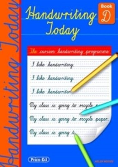 HANDWRITING TODAY BOOK D HANDWRITING TODAY BOOK D