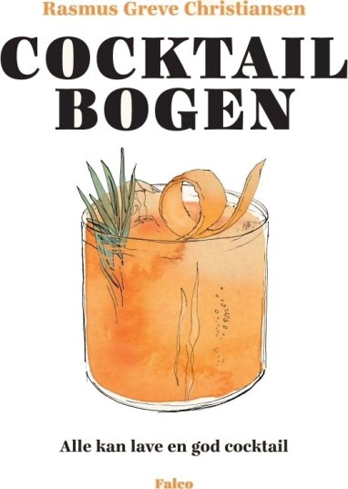Cocktailboken | Rasmus Greve Christiansen | Språk: Dansk