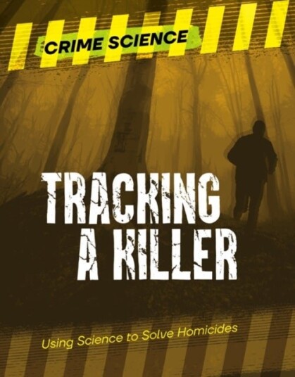 Tracking a Killer Tracking a Killer