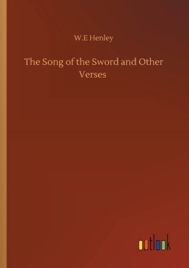 The Song of the Sword and Other Verses