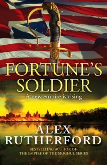 Fortune'S Soldier Av Alex Rutherford