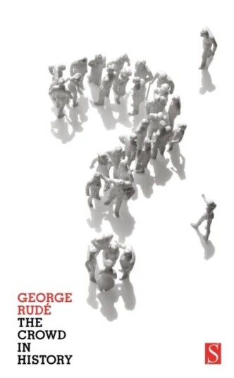 The Crowd In History Av George Rude