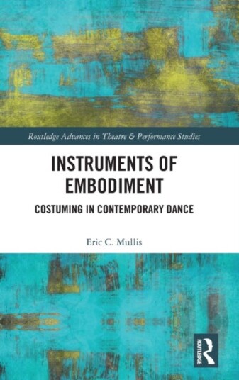 Instruments Of Embodiment Av Eric Mullis