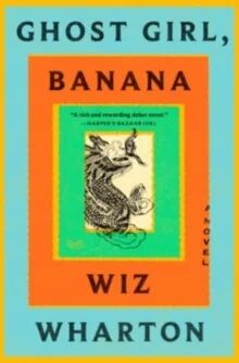 Ghost Girl, Banana Av Wiz Wharton