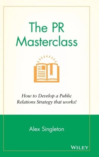 The Pr Masterclass Av Alex Singleton