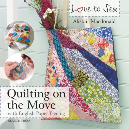 Love To Sew: Quilting On The Move Av Alistair Macdonald