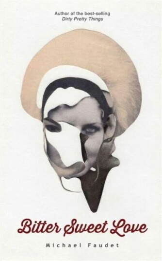 Bitter Sweet Love Av Michael Faudet