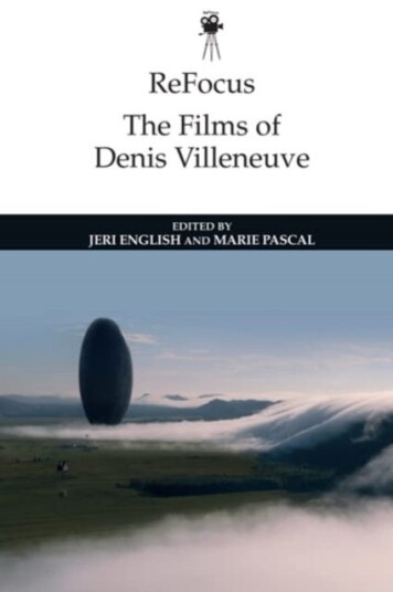 Refocus: the Films of Denis Villeneuve Refocus: the Films of Denis Villeneuve