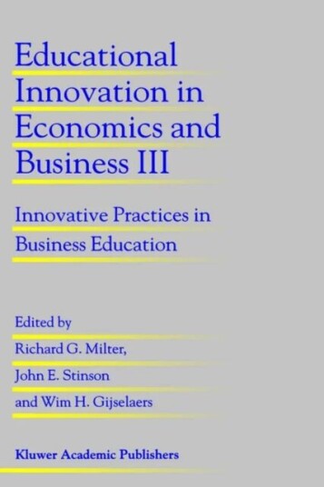 Educational Innovation In Economics And Business Iii