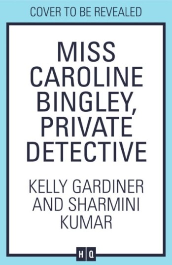Miss Caroline Bingley Private Detective Miss Caroline Bingley Private Detective