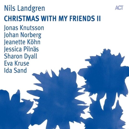 Nils Landgren Christmas With My Friends II CD