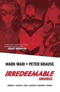 Waid Mark Irredeemable Omnibus