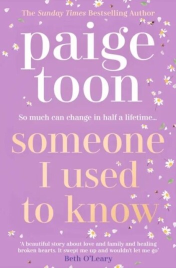 Someone I Used To Know Av Paige Toon