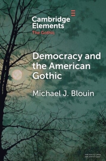 Democracy and the American Gothic Democracy and the American Gothic