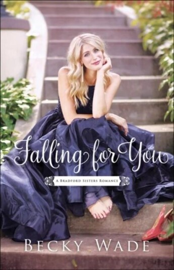 Falling For You Av Becky Wade