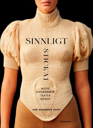 Sinnligt stickat
