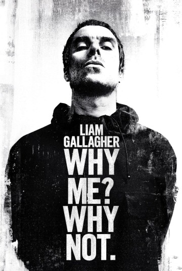 Liam Gallagher Why Me Why Not Plakat