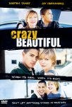 Crazy Beautiful DVD Crazy Beautiful DVD