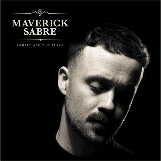 Maverick Sabre Lonely Are The Brave (Mav's Version) CD