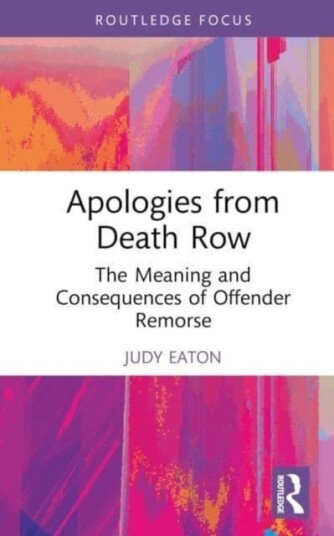 Apologies From Death Row Av Judy (Wilfrid Laurier University Canada) Eaton