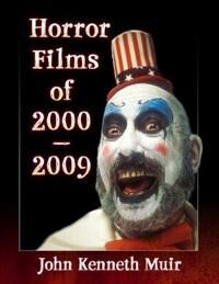 Muir, John Kenneth Horror Films of 2000-2009 (1476678057)