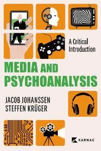 Johanssen Jacob Media and Psychoanalysis Johanssen Jacob Media and Psychoanalysis