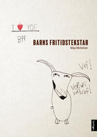 Barns Fritidstekstar Av Maja Michelsen