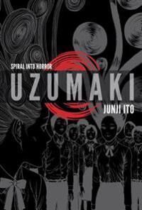 Uzumaki (3-In-1 Deluxe Edition) Av Junji Ito Uzumaki (3-In-1 Deluxe Edition) Av Junji Ito