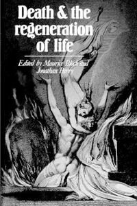 Bloch Maurice Death and the Regeneration of Life