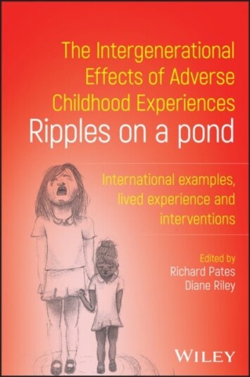 The Intergenerational Effects of Adverse Childhood Experiences