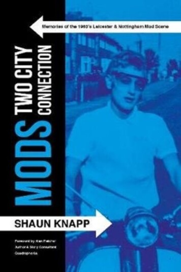 Mods: Two City Connection. Memories of the 1960's Leicester and Nottingham Mod scene