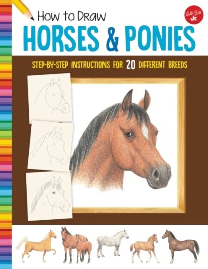 How to Draw Horses & Ponies Stepbystep instructions for 20 different breeds