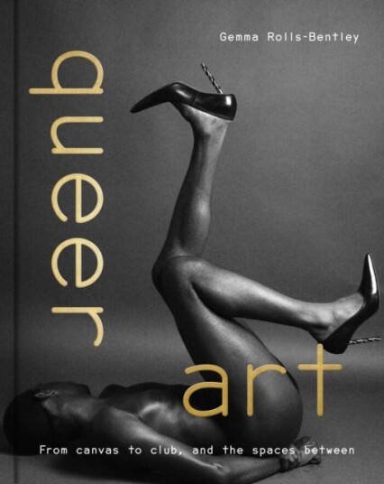 Queer Art Av Gemma Rolls-Bentley